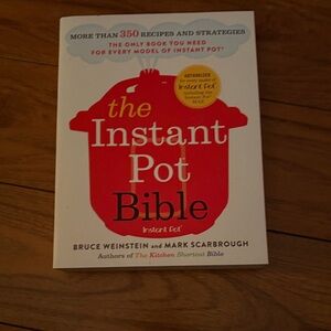 The Instant Pot Bible Cookbook